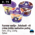 Allahindlus - Koorene vanilje-, šokolaadi- või sréme brulee maitseline  puding