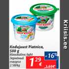 Allahindlus - Kodujuust Piatnica, 500 g