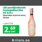 Allahindlus - Läti puuviljavahuvein Cosmopolitan Diva 6% 0,75 L 