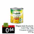Magus mais Bonduelle
Gold 