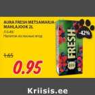 AURA FRESH METSAMARJAMAHLAJOOK
2L