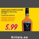 LEEDU MUU PIIRITUSJOOK
ARAMIS V 36% 0,5L