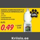 Allahindlus - DARIDA KARBONISEERITUD
LOODUSLIK MINERAALVESI
1,5L
