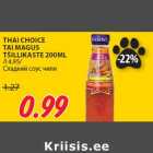 Allahindlus - THAI CHOICE
TAI MAGUS
TŠILLIKASTE 200ML