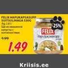 Allahindlus - FELIX HAPUKAPSASUPP
SUITSULIHAGA 530G