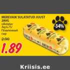 MEREVAIK SULATATUD JUUST
280G