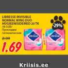 Allahindlus - LIBRESSE INVISIBLE
NORMAL WING DUO
HÜGIEENISIDEMED 20 TK