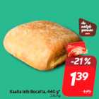 Магазин:Hüper Rimi, Rimi,Скидка:Итальянский хлеб Bocatta, 440 г *