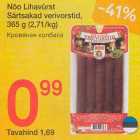 Allahindlus - Nõо Lihavürst
Särtsаkаd verivorstid,
365 g