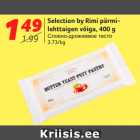 Selection by Rimi pärmilehttaigen
võiga, 400 g
