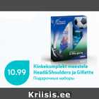 Allahindlus - Kinkekomplekt meestele
Head&Shoulders ja Gillete
