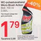 WC-puhastusvahend Micro-Brush Action