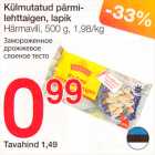 Külmutatud pärmilehttaigen, lapik
