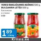 Allahindlus - VERESI BAKLAŽAANID ADŽIKAS 500 g, BULGAARIA LETŠO 500 g