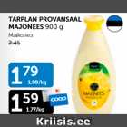 Allahindlus - TARPLAN PROVANSAAL MAJONEES 900 g