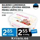 BALBINO LUMEMARJA KANEELI-JÕHVIKA-KREEKA PÄHKLI JÄÄTIS 390 g