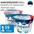 ALMA KODUJUUST 500 g