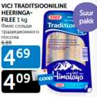 Allahindlus - VICI TRADITSIOONILINE HEERINGAFILEE 1 kg