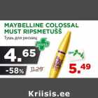 MAYBELLINE COLOSSAL
MUST RIPSMETUŠŠ