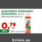 KADARBIKU PORGANDIÕUNAMAHL
0,5 L