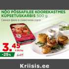 NÕO PÕSSAFILEE KOOREKASTMES
KÜPSETUSKARBIS 500 g