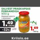 Allahindlus - SALVEST PRAEKAPSAS
PORGANDIGA
900 g
