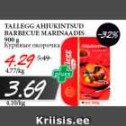 Allahindlus - TALLEGG AHJUKINTSUD
BARBECUE MARINAADIS
900 g