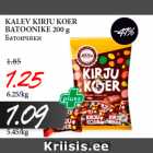 Allahindlus - KALEV KIRJU KOER
BATOONIKE 200 g