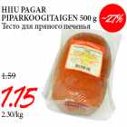HIIU PAGAR
PIPARKOOGITAIGEN 500 g