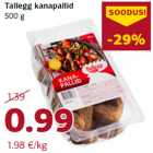 Tallegg kanapallid
500 g