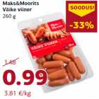 Maks&Moorits
Väike viiner
260 g