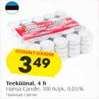 Teeküünal, 4 h