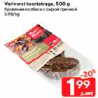 Verivorst toortatraga, 500 g
