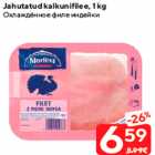 Allahindlus - Jahutatud kalkunifilee, 1 kg
