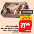 Allahindlus - Kinkekomplekt
salaami ja pasteediga
Henri Raffin, 540 g