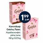 Kommikarp
Geisha, Fazer
