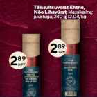 Täissuitsuvorst Ehtne,
Nõo Lihavürst