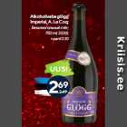 Allahindlus - Alkoholivaba glögg
Imperial, A. Le Coq