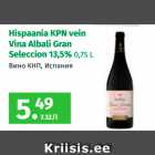 Hispaania KPN vein
Vina Albali Gran
Seleccion 13,5% 0,75 L 