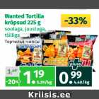 Allahindlus - Wanted Tortilla
krõpsud 225 g