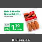 Maks & Moorits
Einesardell 500 g