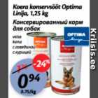 Koera konservsööt Optima Linija, 1,25 kg