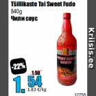 Allahindlus - Tšillikaste Tai Sweet Fudo
840g
