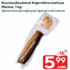 Allahindlus - Kuumsuitsutatud Argentiina merluus
Marine, 1 kg
