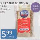 Allahindlus - SUURE PERE PELMEENID 1,6 kg