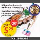 Külmsuitsuskumbria vaakumis Kalameister, 1 kg