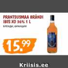 Allahindlus - PRANTSUSMAA BRÄNDI
IBIS XO