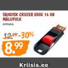 Allahindlus - SANDISK CRUZER EDGE 16 GB
MÄLUPULK