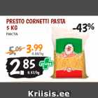 Allahindlus - PRESTO CORNETTI PASTA
5 KG