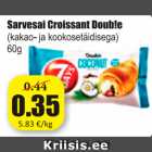 Allahindlus - Šalvesai Croissant Doub!e